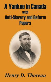 Produktbild: Yankee in Canada with Anti-Slavery and Reform Papers, A
