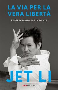 Produktbild: La via per la vera libert&agrave;. L'arte di dominare la mente