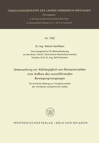 Produktbild: Untersuchung zur Abh&auml;ngigkeit von Elementarzeiten vom Aufbau des auszuf&uuml;hrenden Bewegungsvorganges