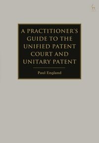 Produktbild: England, P: Practitioner's Guide to the Unified Patent Court