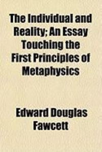 Produktbild: The Individual and Reality; An Essay Touching the First Principles of Metaphysics