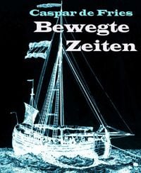 Produktbild: Bewegte Zeiten