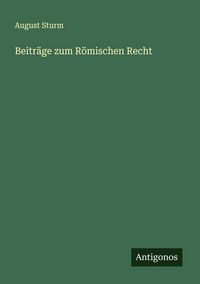 Produktbild: Beitr&auml;ge zum R&ouml;mischen Recht