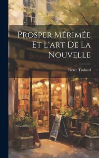 Produktbild: Prosper M&eacute;rim&eacute;e et l'art de la nouvelle