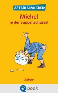 Produktbild: Michel aus L&ouml;nneberga 1. Michel in der Suppensch&uuml;ssel