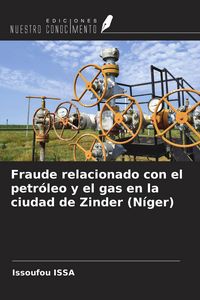 Produktbild: Fraude relacionado con el petr&oacute;leo y el gas en la ciudad de Zinder (N&iacute;ger)