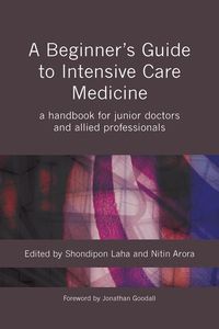Produktbild: Laha, S: A Beginner's Guide to Intensive Care Medicine