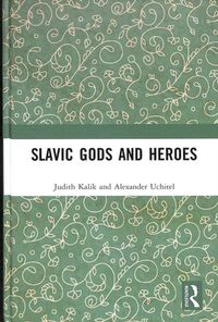 Produktbild: Kalik, J: Slavic Gods and Heroes