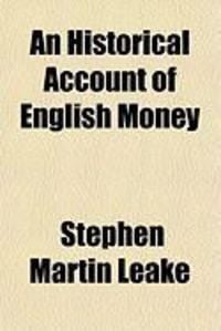 Produktbild: An Historical Account of English Money