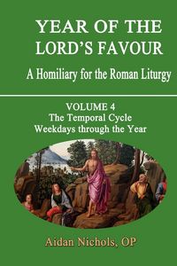 Produktbild: Year of the Lord's Favour. a Homiliary for the Roman Liturgy. Volume 4