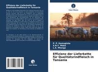 Produktbild: Effizienz der Lieferkette f&uuml;r Qualit&auml;tsrindfleisch in Tansania