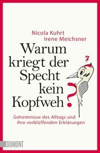 Produktbild: Warum kriegt der Specht kein Kopfweh?