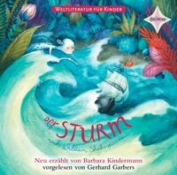 Bild vom Artikel Weltliteratur für Kinder: Der Sturm von William Shakespeare vom Autor Barbara Kindermann