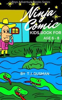 Produktbild: Ninja Comic Kids Book For Age 6 - 8 (Boys Adventure Books Series)