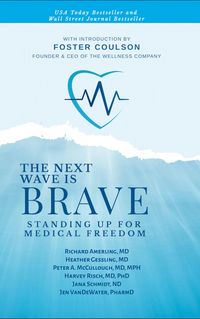 Produktbild: The Next Wave is Brave: Standing Up for Medical Freedom