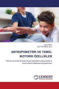 Produktbild: Antropometr&iquest;k Ve Temel Motor&iquest;k &Ouml;zell&iquest;kler