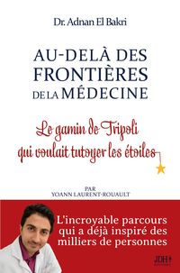 Produktbild: Au-del&agrave; des Fronti&egrave;res de la M&eacute;decine