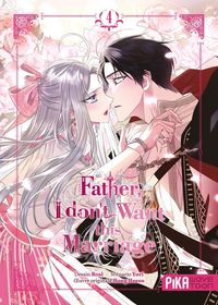 Produktbild: Father, I don't want this marriage. Tome 4