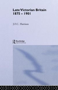 Produktbild: Late Victorian Britain 1875-1901