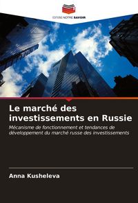 Produktbild: Le march&eacute; des investissements en Russie