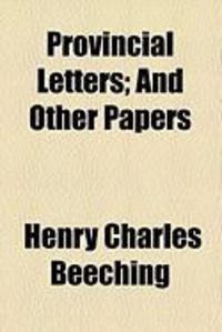 Produktbild: Provincial Letters; And Other Papers