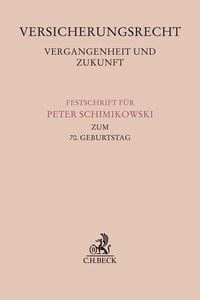Produktbild: Versicherungsrecht - Vergangenheit und Zukunft