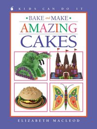 Produktbild: Bake and Make Amazing Cakes