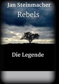 Produktbild: Rebels - Die Legende
