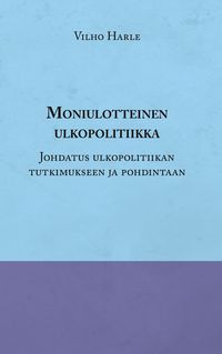 Produktbild: Moniulotteinen ulkopolitiikka
