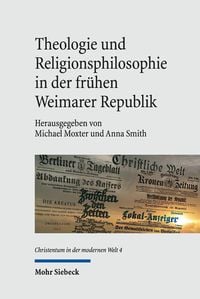 Produktbild: Theologie und Religionsphilosophie in der fr&uuml;hen Weimarer Republik