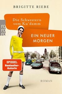 Produktbild: Die Schwestern vom Ku'damm: Ein neuer Morgen