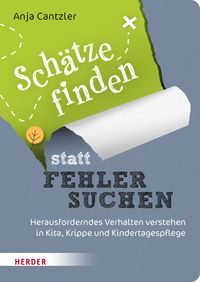 Bild vom Artikel Schätze finden statt Fehler suchen vom Autor Anja Cantzler