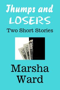 Produktbild: Thumps and Losers: Two Short Stories