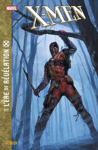 Produktbild: X-Men : l'&egrave;re de R&eacute;v&eacute;lation. Tome 3
