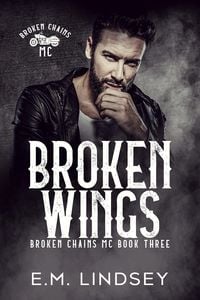 Produktbild: Broken Wings (Broken Chains MC, #3)