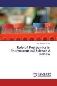 Produktbild: Akhter, M: Role of Proteomics in Pharmaceutical Science A Re
