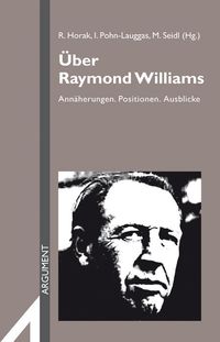 Bild vom Artikel Über Raymond Williams vom Autor Roman Horak