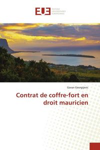 Produktbild: Georgijevic, G: Contrat de coffre-fort en droit mauricien