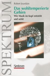 Produktbild: Das wohltemperierte Gehirn