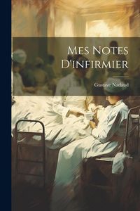 Produktbild: Mes Notes D'infirmier