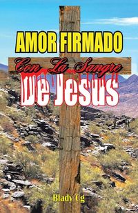 Produktbild: Amor Firmado con la Sangre de Jes&uacute;s