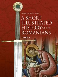 Produktbild: A Short Illustrated History of Romanians