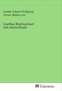 Produktbild: Goethes Briefwechsel mit einem Kinde