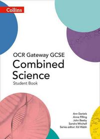 Produktbild: Daniels, A: GCSE Combined Science Student Book OCR Gateway