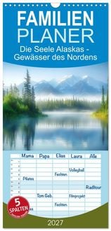 Produktbild: Familienplaner 2027 - Die Seele Alaskas - Gew&auml;sser des Nordens mit 5 Spalten (Wandkalender, 21 x 45 cm) CALVENDO