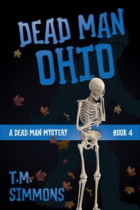 Produktbild: Dead Man Ohio (A Dead Man Mystery, Book 4)