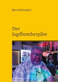 Produktbild: Der Jagdbomberpilot
