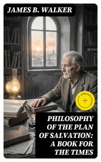 Produktbild: Philosophy of the Plan of Salvation: A Book for the Times