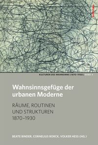 Produktbild: Wahnsinnsgef&uuml;ge der urbanen Moderne