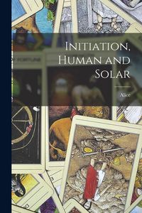 Produktbild: Initiation, Human and Solar